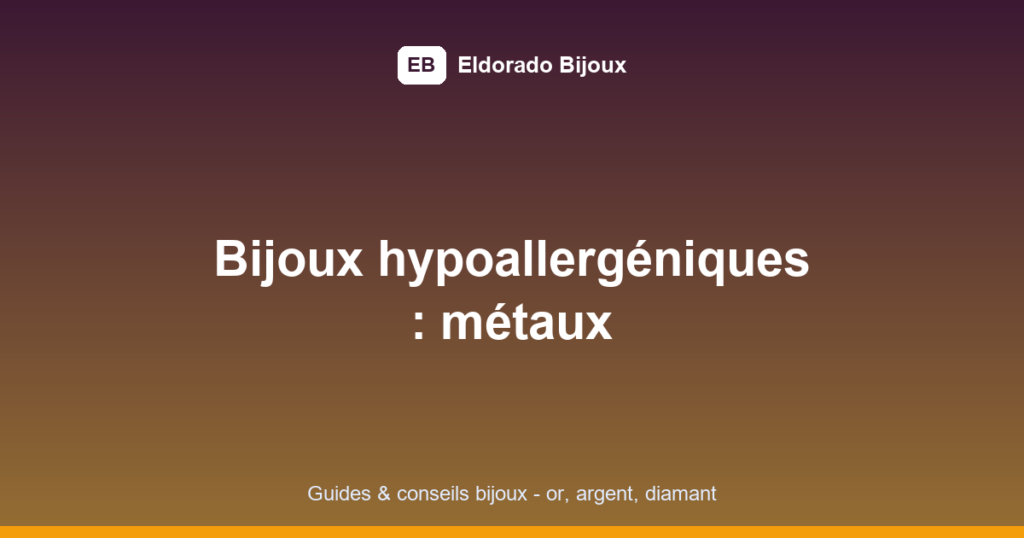 bijoux hypoallergéniques featured image