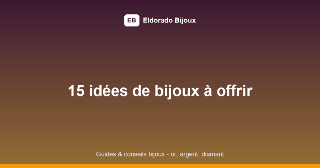 quel bijou offrir featured image