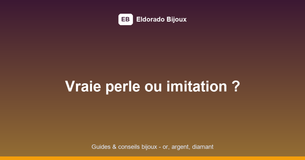 reconnaître une vraie perle featured image